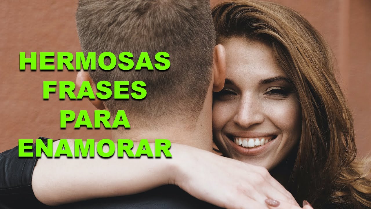 Hermoso video con las mejores frases de amor para dedicar a tu pareja ...