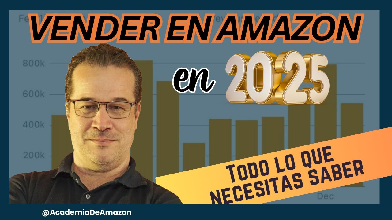 🔥Cómo empezar a vender en Amazon en 2025: Guía paso a paso - YouTube