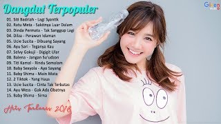 15 Lagu Dangdut Terbaru 2018 Terpopuler Enak Didengar