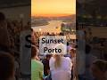 Porto Sunset Magic Stunning Views Different Angles Shorts Porto Portugal 
