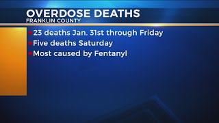 Coroner: 28 overdose deaths since Jan. 31 in Franklin County