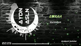 Emrah Vurmayın