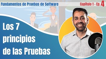 Ep4 | Los Siete Principios de las Pruebas ISTQB español #ISTQB #CTFL #QA #PRUEBAS