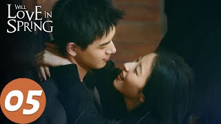 المسلسل الصيني الحب في الربيع 'Will Love in Spring '05 الحلقة | WeTV