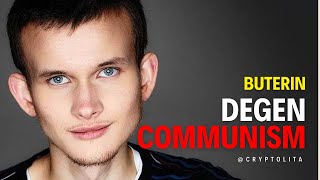 Vitalik Buterin Degen Communism