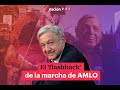 El &#39;flashback&#39; de la marcha de AMLO