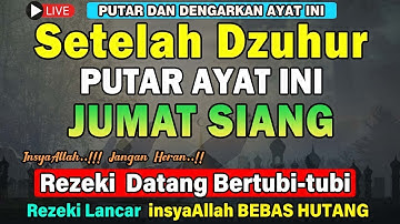 Dahsyatnya Dzikir Siang Hari Jumat Berkah‼️ Dzikir Pembuka Rezeki, Penyembuh Sakit & Pelunas Hutang