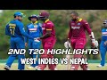 NEPAL SMASHED WEST INDIES in EPIC 2ND T20 Match | NEP VS WI T20 HIGHLIGHTS | Nepal vs West Indies