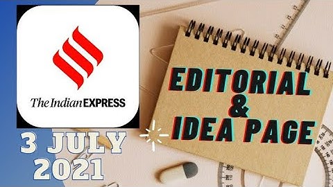 3rd July 2021 | Gargi Classes Indian Express Editorial Analysis/Discussion
