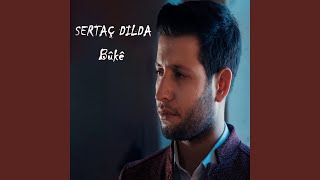Bûkê - Sertaç Dılda
