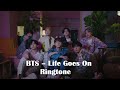 BTS - Life Goes On Ringtone (Chorus parts) | Download Free