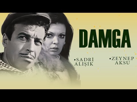 Damga Türk Filmi | FULL | SADRİ ALIŞIK | ZEYNEP AKSU