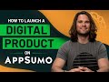 How to launch a digital product on appsumo  make 