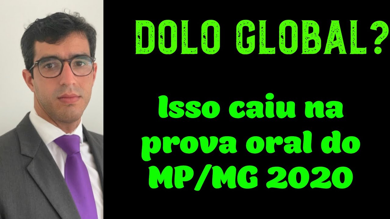 🔴DOLO GLOBAL - PROVA ORAL MP/MG 2020🔴
