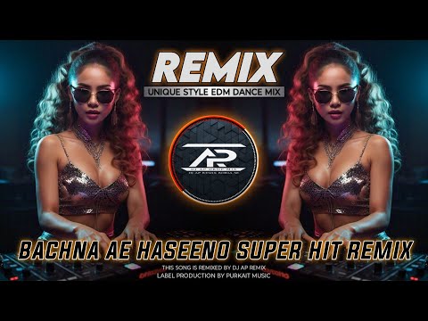 Bachna Ae Hasino Remix Latest Style Circuit Mix Dj AP Remix New 2024
