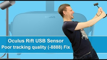Oculus Rift USB Sensor Fix - Poor Tracking Quality