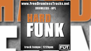 Hard Funk - NPL (www.FreeDrumlessTracks.net)