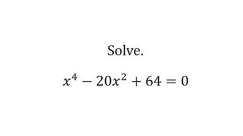 Solve an Equation in Quadratic Form Using Substitution (x^4)