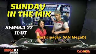 11-07 Sunday In The Mix - Adelino Megadj (Surpresa) Participação San Megadj