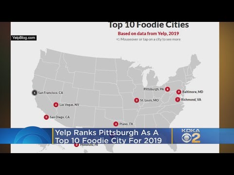 Yelp Ranks Pittsburgh As A Top 10 Foodie City For 2019