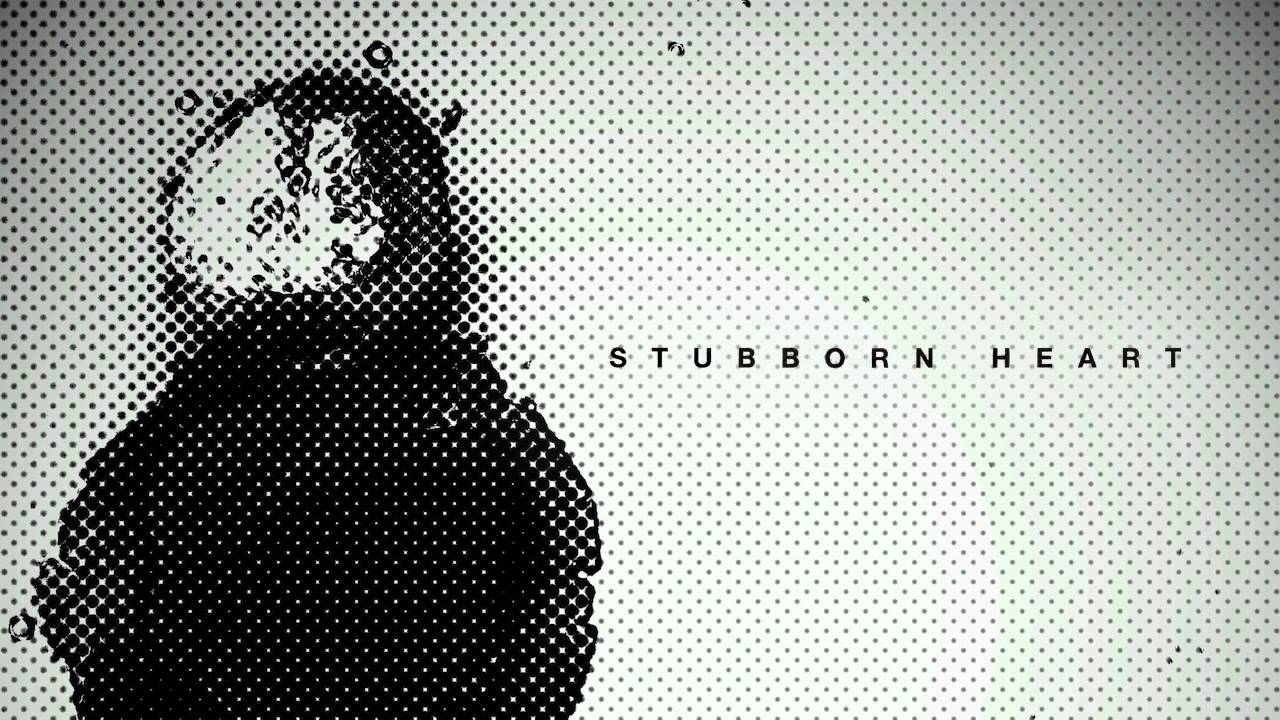Stubborn Heart - Do Tomorrow