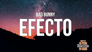 Bad Bunny - Efecto La Letra / Lyrics