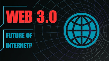 EXPLORING THE FUTURE OF INTERNET | WEB 3.0 | A DEEP DIVE