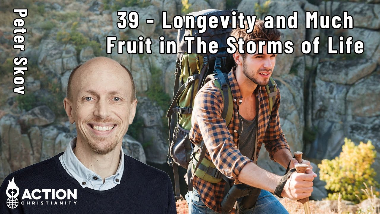 Video thumbnail: 39 – How to Last and Live Strong and Bear Much Fruit All Life Long as a Christian