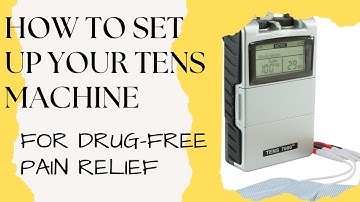 Set Up Your TENS machine for pain relief at home! (Transcutaneous Electrical Nerve Stimulation)