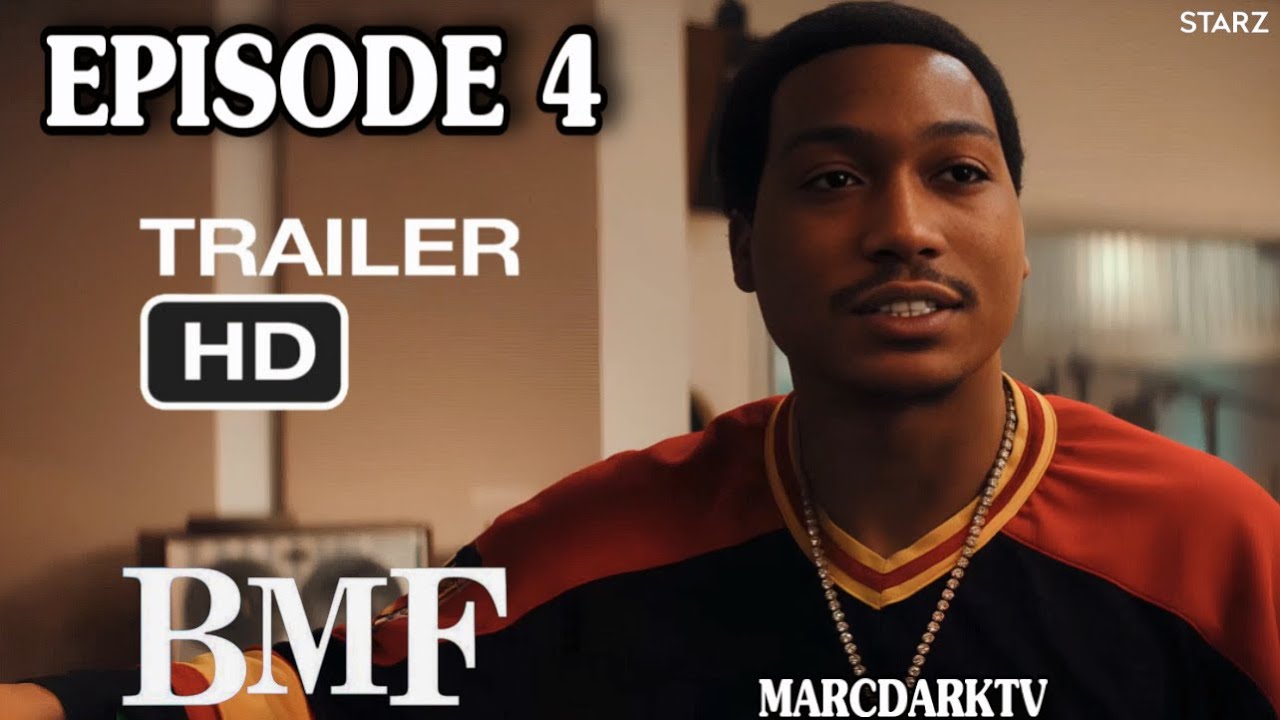 BMF SEASON 4 EPISODE 4 TRAILER!!!