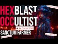 [3.24] HexBlast Occultist and Sanctum Guide! Were Here For Munny
