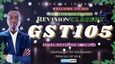 GST105 FINAL E-EXAM REVISION 2024/25