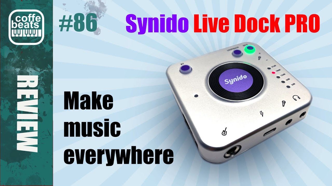CoffeBeats #86 - Synido Live Dock Pro - make music everywhere