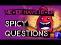 Spicy never have i ever questions  interactive party game with music