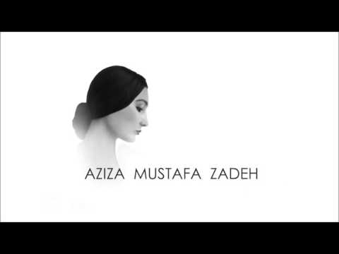 Aziza Mustafa Zadeh - Ay dilber