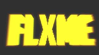 Intro Flxmerity #FlxmerityC1