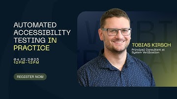 Webinar: Automated Accessibility Testing in Practice