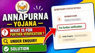 Annapurna Yojana Status For Further Verification Under Enquiry Problem | For Further Verification screenshot 5