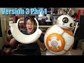 Star Wars BB-8 Droid v3 #1 | Intro & Discussion | James Bruton