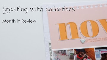 November 2020 - Month in Review | Creating with Collections | Scrapbook Process Video