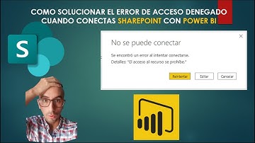 ERROR: EL ACCESO AL RECURSO SE PROHÍBE, Sharepoint con Power BI.