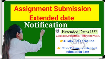 IGNOU notification, Assignment submission date is extended now, 15 June 2022 is deadline now