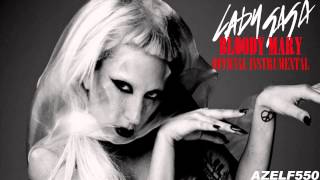 Lady Gaga - Bloody Mary (Official Instrumental)