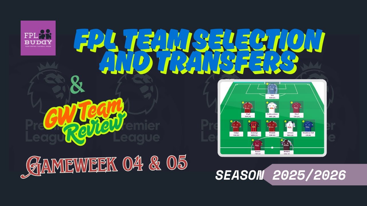 FPL TEAM SELECTION | GAMEWEEK 05 | FPL 2025/2026 | FPL TIPS & TRICKS | FANTASY PREMIER LEAGUE |