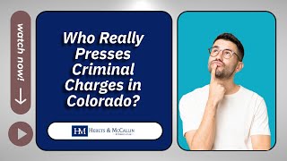 Full Who Really Presses Criminal Charges in Colorado | Watch Now to Learn More! News