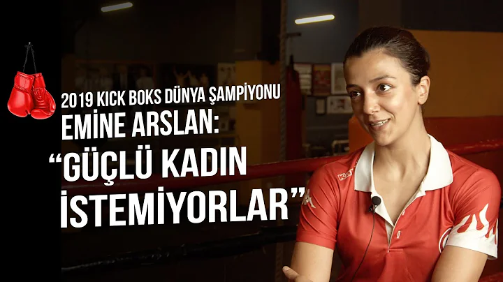 2019 Kick Boks Dnya ampiyonu, Emine Arslan: Gl Kad...