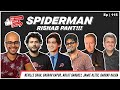 SPIDERMAN IS RISHAB PANT! | CRICKET PREMIS | Gaurav Kapur |@Jamie Alter |Gaurav Kalra|@Neville Shah|