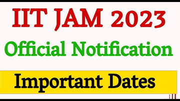 IIT JAM 2023 Notification JAM 2023 Application Form