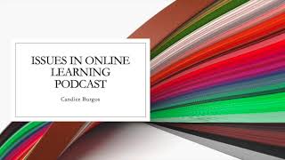 Issues in Online Learning Podcast