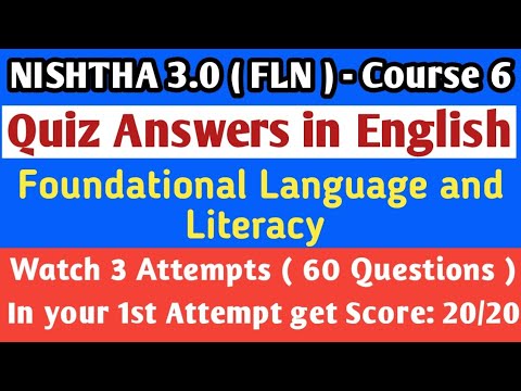 Course 6 Quiz Answers in English |Nishtha 3.0 FLN Module 6: Foundational Language and Literacy|